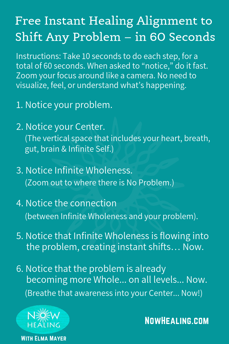 Free Instant Healing to Shift Any Problem in 60 Seconds