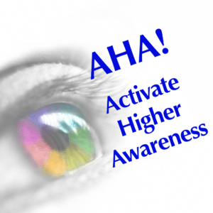 AHA! Activate Higher Awareness - Now Healing with Elma Mayer